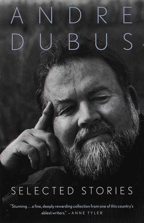Selected Stories of Andre Dubus - 9780679767305 by Andre Dubus, 9780679767305