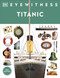 Eyewitness Titanic - 9780744039658 by DK, 9780744039658