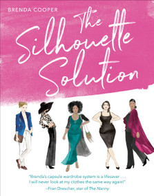 The Silhouette Solution (Using What You Have to Get the Look You Want) by Brenda Cooper, Fran Drescher, 9780593139103