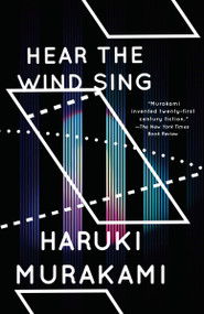 Wind/Pinball (Hear the Wind Sing and Pinball, 1973 (Two Novels)) by Haruki Murakami, Ted Goossen, 9780804170147