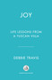 Joy (Life Lessons from a Tuscan Villa) by Debbie Travis, Jacky Brown, Stacey Van Berkel, 9780735280106