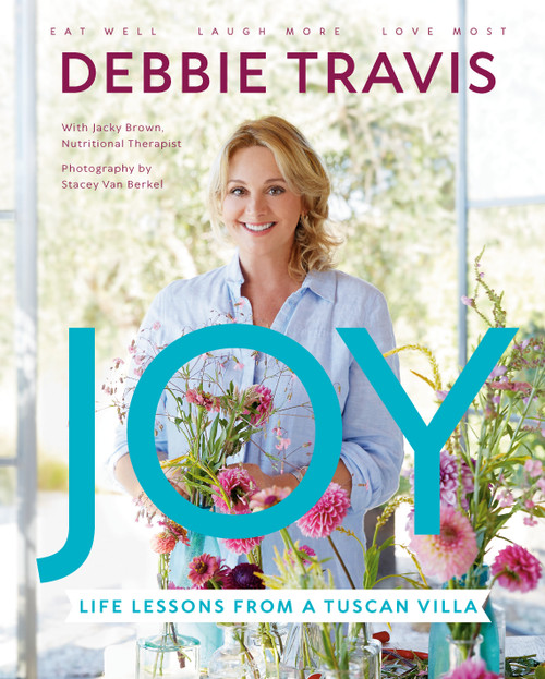 Joy (Life Lessons from a Tuscan Villa) by Debbie Travis, Jacky Brown, Stacey Van Berkel, 9780735280106