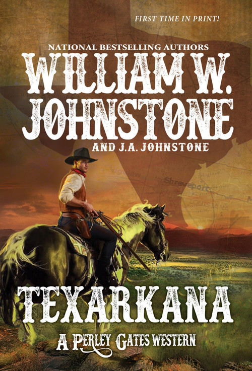 Texarkana by William W. Johnstone, J.A. Johnstone, 9780786049066