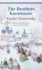The Brothers Karamazov - 9780553212167 by Fyodor Dostoevsky, 9780553212167