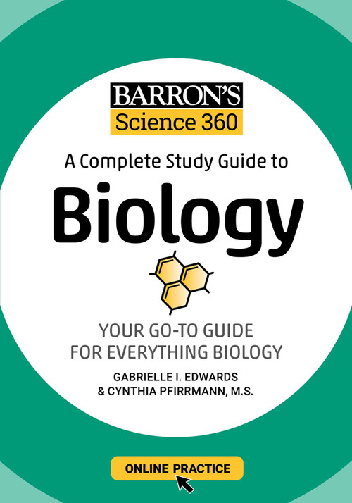 Barron's Science 360: A Complete Study Guide to Biology with Online Practice by Gabrielle I. Edwards, Cynthia Pfirrmann, 9781506281322