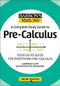 Barronâ€™s Math 360: A Complete Study Guide to Pre-Calculus with Online Practice by Lawrence S. Leff, Elizabeth Waite, 9781506281384