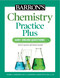 Barron's Chemistry Practice Plus: 400+ Online Questions and Quick Study Review by Mark Kernion, Joseph A. Mascetta, 9781506281506