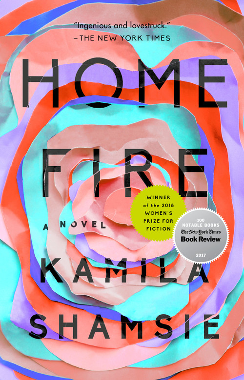 Home Fire (A Novel) by Kamila Shamsie, 9780735217690