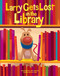 Larry Gets Lost in the Library - 9781632174130 by John Skewes, Eric Ode, John Skewes, 9781632174130