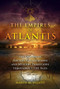 The Empires of Atlantis (The Origins of Ancient Civilizations and Mystery Traditions throughout the Ages) by Marco M. Vigato, 9781591434337