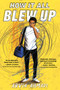 How It All Blew Up - 9780593202890 by Arvin Ahmadi, 9780593202890
