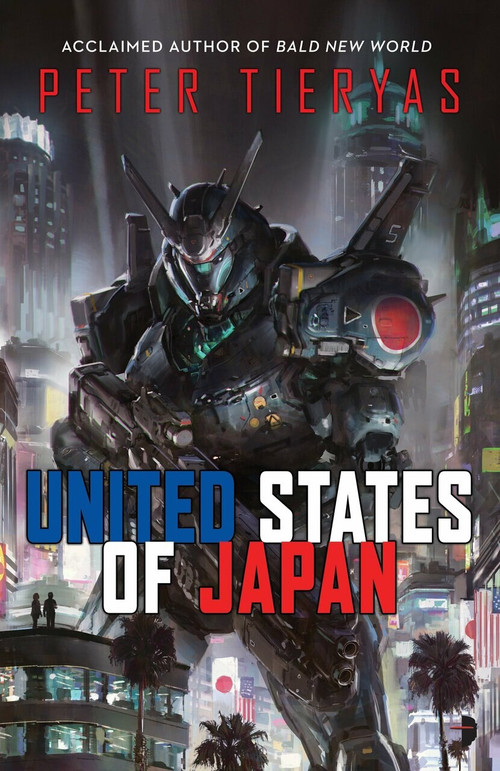United States of Japan by Peter Tieryas, 9780857665331