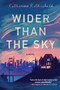 Wider than the Sky - 9781641292689 by Katherine Rothschild, 9781641292689