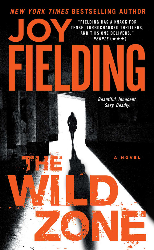 The Wild Zone (A Novel) by Joy Fielding, 9781982159849