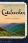 Cataloochee (A Novel) by Wayne Caldwell, 9780812973730