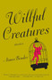 Willful Creatures by Aimee Bender, 9780385720977