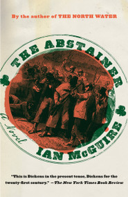 The Abstainer (A Novel) - 9780593133880 by Ian McGuire, 9780593133880