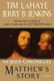 Matthew's Story by Tim LaHaye, Jerry B. Jenkins, 9780425238684