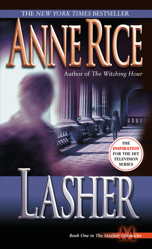 Lasher by Anne Rice, 9780345397812