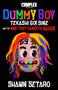Complex Presents Dummy Boy (Tekashi 6ix9ine and The Nine Trey Gangsta Bloods) by Shawn Setaro, 9781954220027