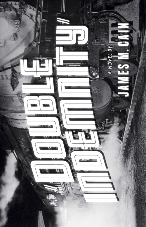 Double Indemnity - 9780679723226 by James M. Cain, 9780679723226
