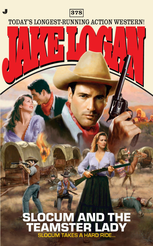 Slocum #378 (Slocum and the Teamster Lady) by Jake Logan, 9780515148299