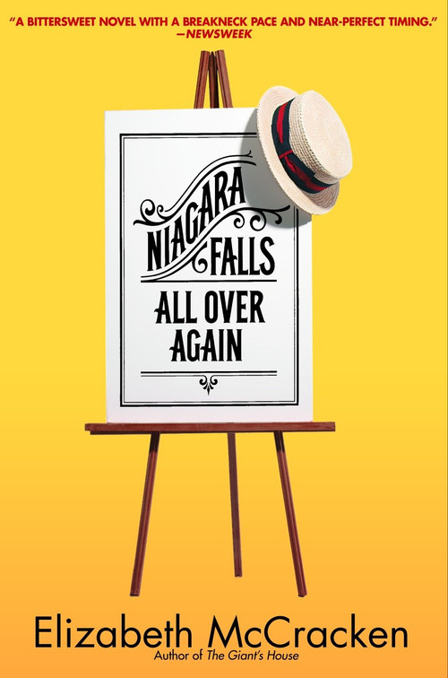 Niagara Falls All Over Again (A Novel) by Elizabeth McCracken, 9780385336482