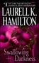 Swallowing Darkness (A Novel) by Laurell K. Hamilton, 9780345495945