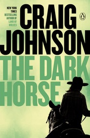 The Dark Horse (A Longmire Mystery) - 9780143117315 by Craig Johnson, 9780143117315
