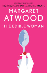 The Edible Woman by Margaret Atwood, 9780385491068