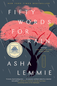 Fifty Words for Rain: A GMA Book Club Pick (A Novel) - 9781524746384 by Asha Lemmie, 9781524746384