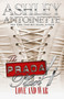 The Prada Plan 4 (Love & War) by Ashley Antoinette, 9781601625809