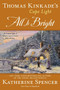 Thomas Kinkade's Cape Light: All is Bright by Katherine Spencer, 9780425264331