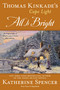 Thomas Kinkade's Cape Light: All is Bright by Katherine Spencer, 9780425264331