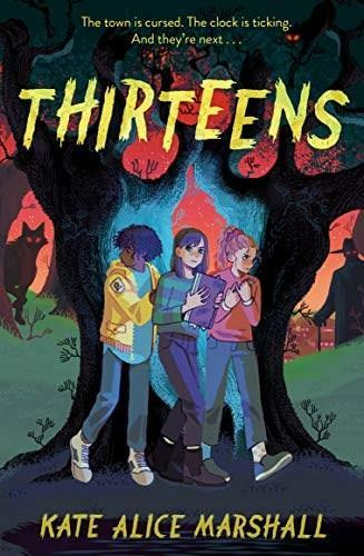 Thirteens - 9780593117040 by Kate Alice Marshall, 9780593117040