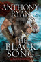 The Black Song by Anthony Ryan, 9780451492555
