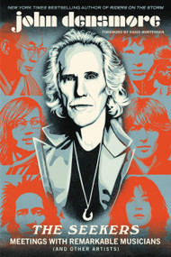 The Seekers (Meetings With Remarkable Musicians (and Other Artists)) - 9780306846243 by John Densmore, Viggo Mortensen, 9780306846243