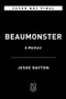 Beaumonster (A Memoir) by Jesse Dayton, 9780306846748
