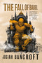 The Fall of Babel by Josiah Bancroft, 9780316518192