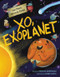 XO, Exoplanet by Deborah Underwood, Jorge Lacera, 9780759557437