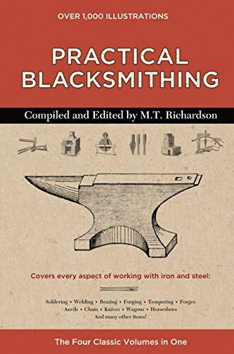 Practical Blacksmithing (The Four Classic Volumes in One) by M. T. Richardson, 9780785835394