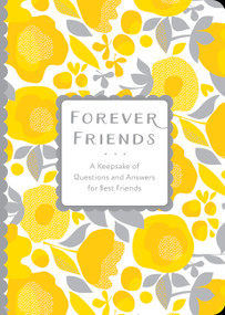 Forever Friends (A Keepsake of Questions and Answers for Best Friends) by Editors of Chartwell Books, 9780785839545