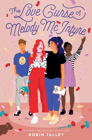The Love Curse of Melody McIntyre - 9780062409270 by Robin Talley, 9780062409270