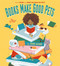 Books Make Good Pets by John Agard, Momoko Abe, 9781408359884