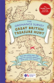 The Ordnance Survey Great British Treasure Hunt (Solve the Clues on a Puzzle Adventure) by Ordnance Survey, 9781409195115