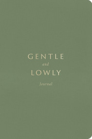 Gentle and Lowly Journal by Dane Ortlund, 9781433580383