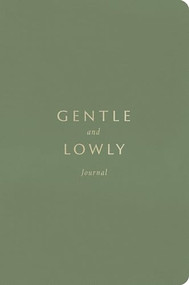 Gentle and Lowly Journal by Dane Ortlund, 9781433580383