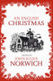 An English Christmas by John Julius Norwich, 9781473665934