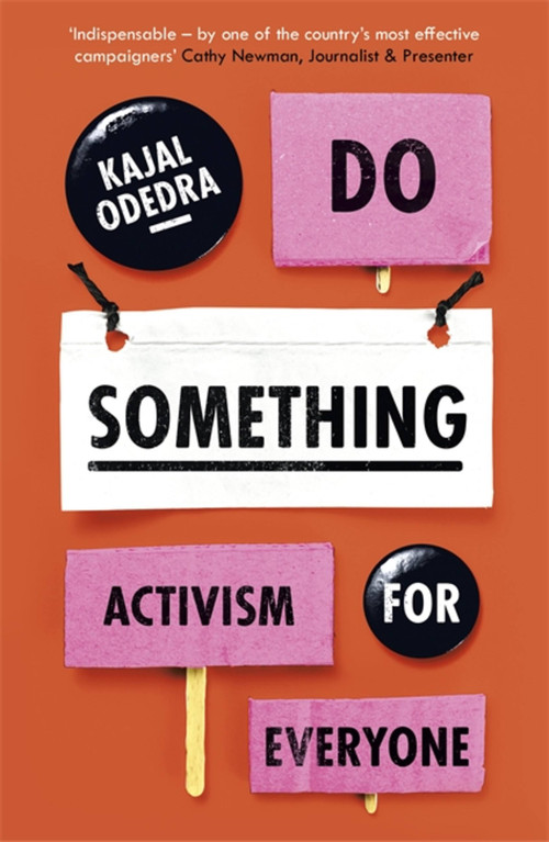 Do Something (Activism for Everyone) by Kajal Odedra, 9781529355468