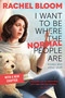I Want to Be Where the Normal People Are (Essays and Other Stuff) - 9781538745366 by Rachel Bloom, 9781538745366